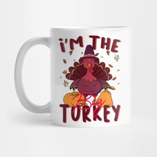 i'm the big turkey Mug